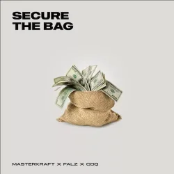 Masterkraft - Secure The Bag (feat. Falz & CDQ)