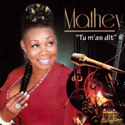 Mathey - Tu m'as dit (2014)
