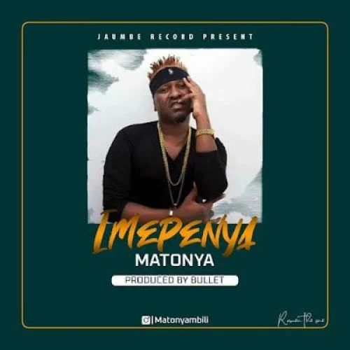Matonya - Imepenya