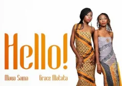 Maua Sama - Hello (feat. Grace Matata)