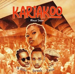 Maua Sama - Kariakoo (feat. Ibraah, Jaivah & G Nako)