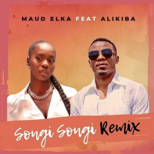 Maud Elka - Songi Songi Remix (feat. Alikiba)