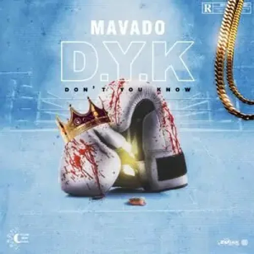 Mavado - Don't You Know
