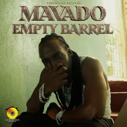 Mavado - Empty Barrel (feat. Topic)
