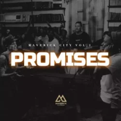 Maverick City - Promises (feat. Joe L & Naomi Raine)