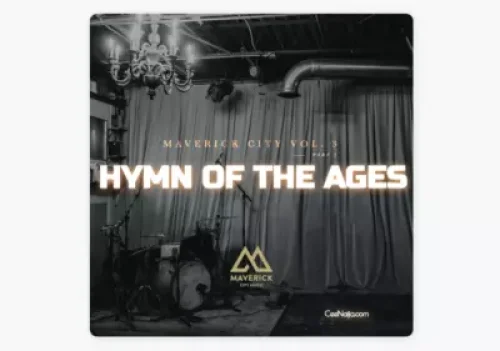 Maverick City Music - Hymn Of The Ages