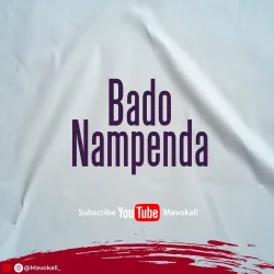 Mavokali - Bado Nampenda
