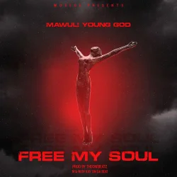 Mawuli Young God - Free My Soul