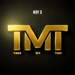 May D - Take My Time