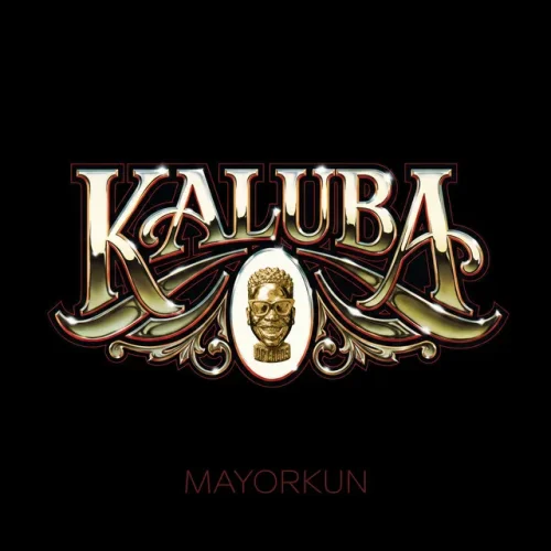 Mayorkun - Kaluba