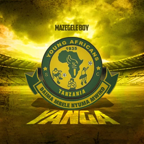 Mazegele Boy - Yanga