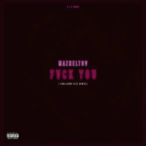 Mazheltov - Fvck You