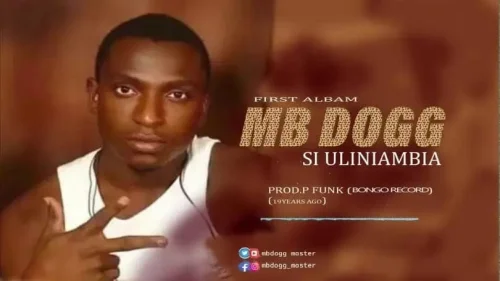 Mb Dog - Si Uliniambia (Waja)
