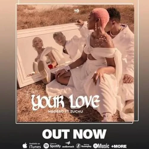 Mbosso - For Your Love | (feat. Zuchu)
