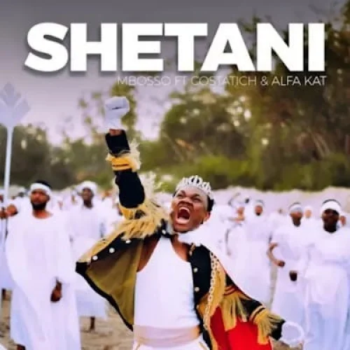 Mbosso - Shetani (feat. Costa Titch & Alfa Kat)