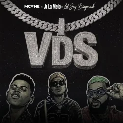 Mc One - VDS (feat. Lil Jay Bingerack & Jr La Melo)