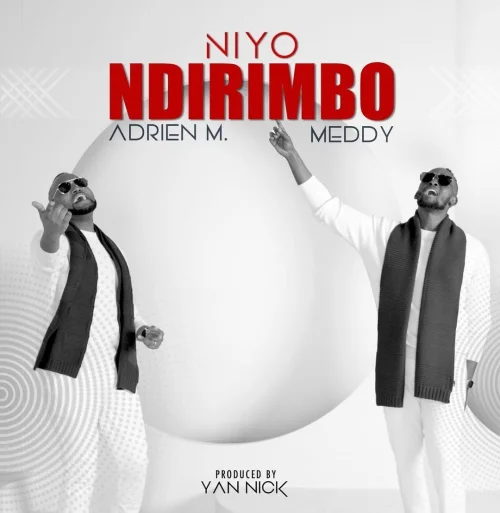 Meddy - Niyo Ndirimbo L (feat. Adrien)