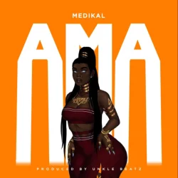 Medikal - Ama