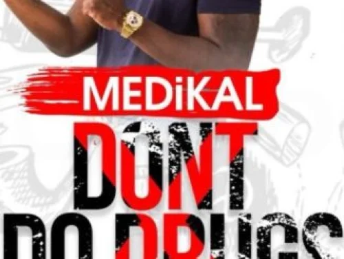 Medikal - Dont Do Drugs