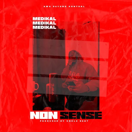 Medikal - Nonsense (Eno Barony Diss)