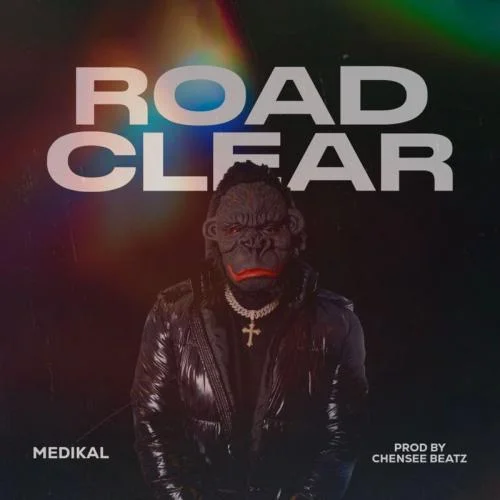 Medikal - Road Clear