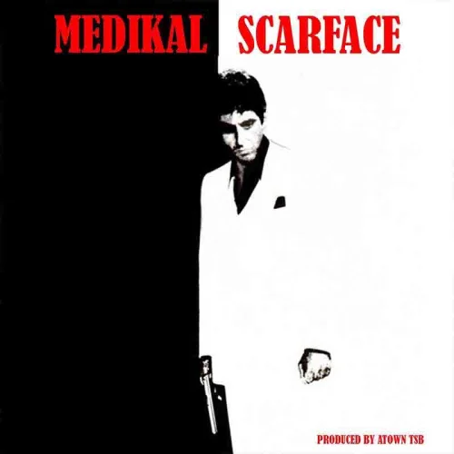 Medikal - Scarface