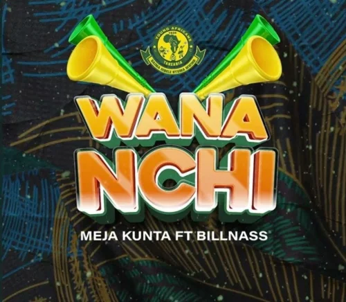 Meja Kunta - Wananchi (feat. Billnass)
