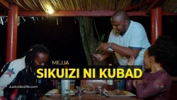 Mejja - Sikuhizi Ni KuBad
