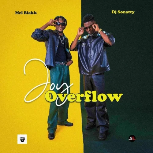 Mel Blakk - Joy Overflow (feat. DJ Sonatty)