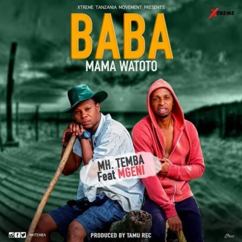 Mh Temba - Baba Mama Watoto (feat. Mgeni)