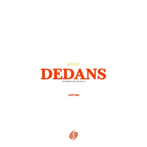Miedjia - Dedans (Moument Des Petits Là)