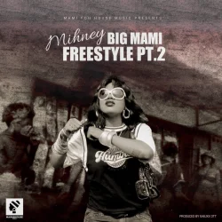 Mihney - Big Mami II