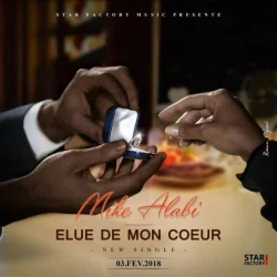 Mike Alabi - Elue de mon coeur