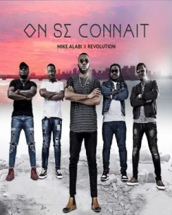 Mike Alabi - On Se Connait