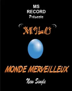 Milo - Monde Merveilleux