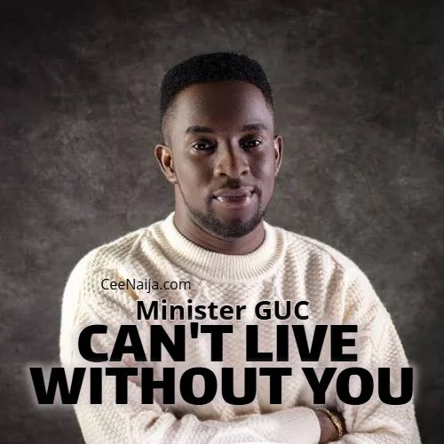 Minister GUC - MINISTER GUC (OFFICIAL VIDEO) (feat. CAN'T LIVE WITHOUT YOU)