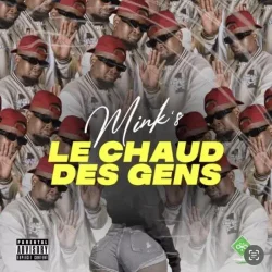 Mink's - Le Chaud Des Gens