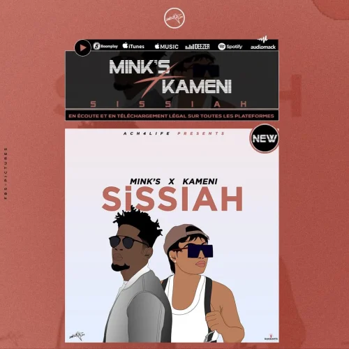Mink's - Sissiah_ (feat. Kameni)