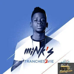 Mink's - Tranches 2 Vie (2016)