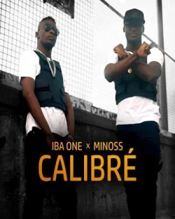 Minoss - Calibré (feat. Iba One)