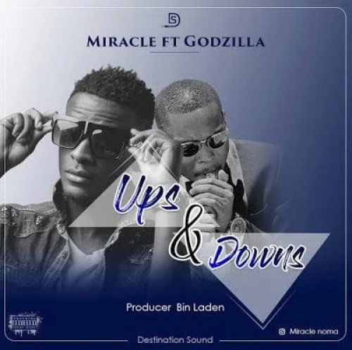 Miracle - UPS AND DOWNS (feat. Godzillah)