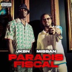 Missan - Paradis Fiscal (feat. Jksn)