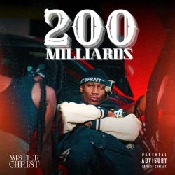 Mister Christ - 200 Milliards