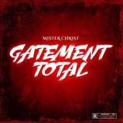Mister Christ - Gâtement Total