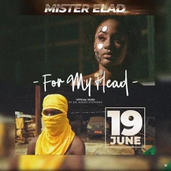 Mister Elad - For My Head