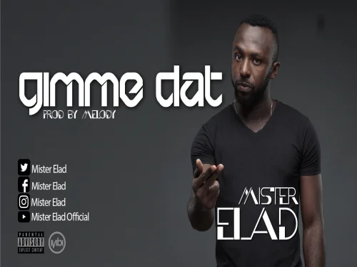 Mister Elad - GIMME DAT