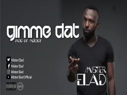 Mister Elad - GIMME DAT