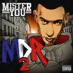 Mister You - Qu’Est Ce Que Tu Peux Faire ? (feat. Niro & Demon One)