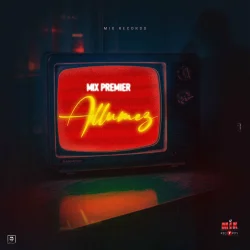 Mix Premier - Allumez