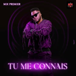 Mix Premier - Tu Me Connais